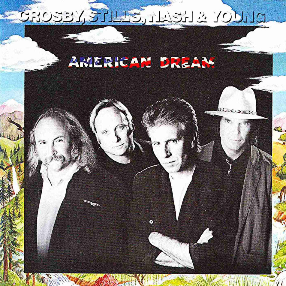 Cartula Frontal de Crosby, Stills, Nash & Young - American Dream