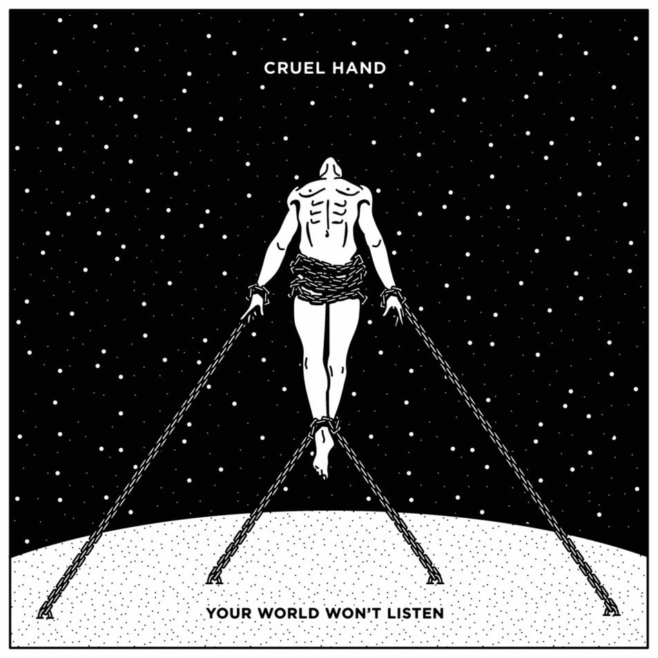 Cartula Frontal de Cruel Hand - Your World Won't Listen