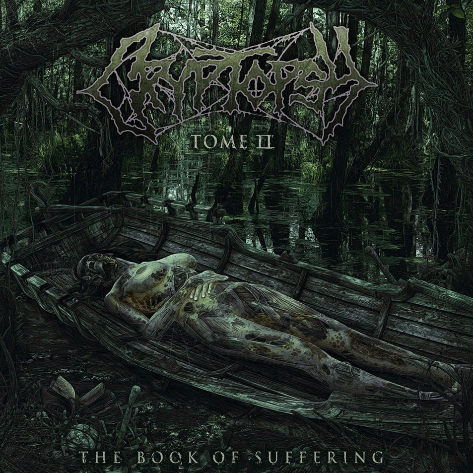 Cartula Frontal de Cryptopsy - The Book Of Suffering: Tome II (Ep)