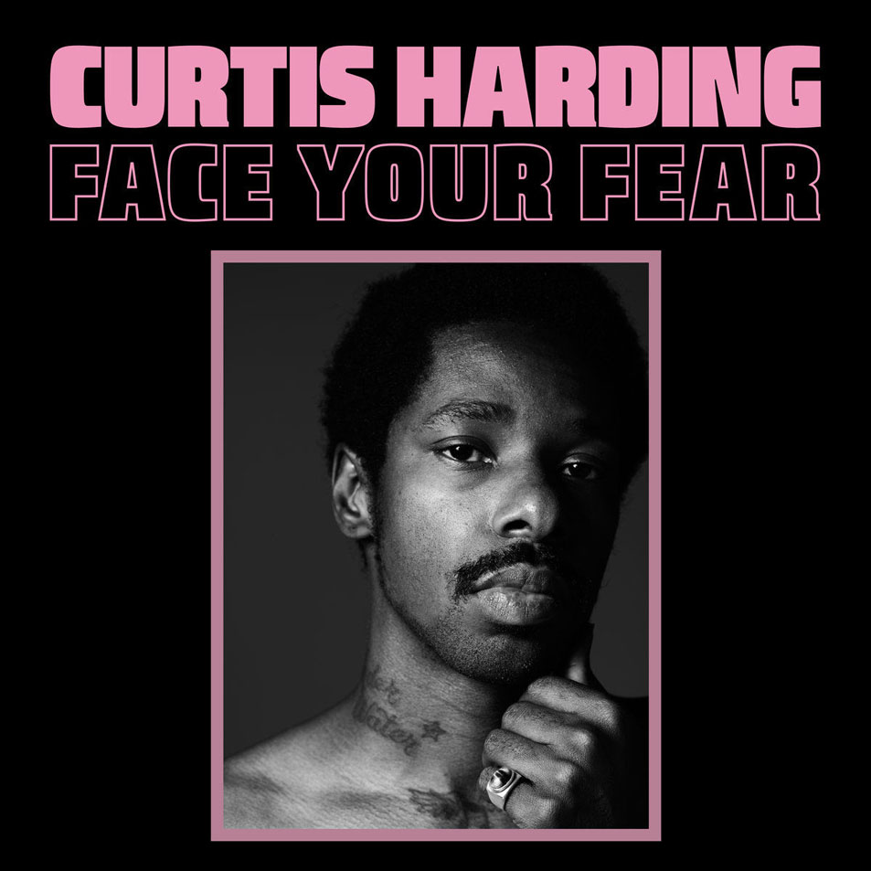 Cartula Frontal de Curtis Harding - Face Your Fear