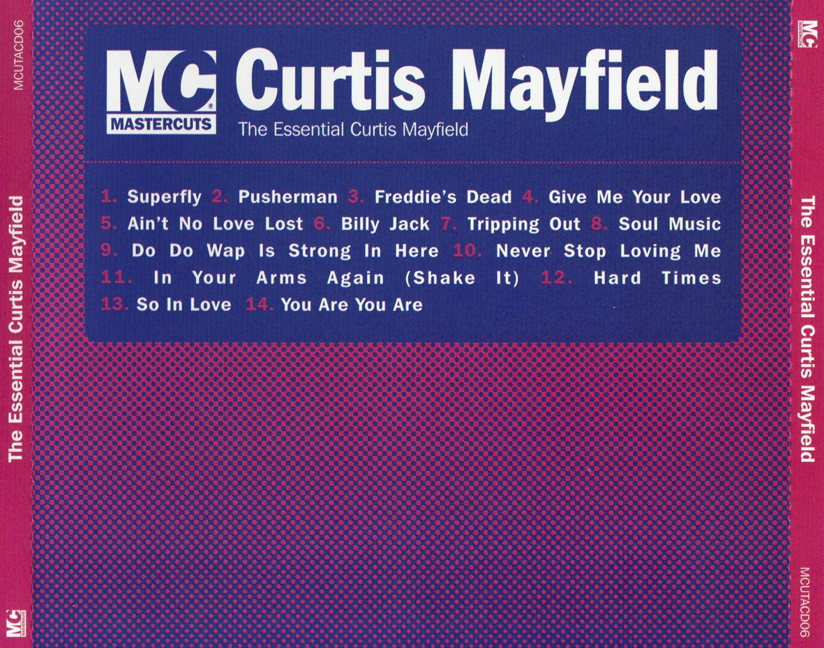 Cartula Trasera de Curtis Mayfield - The Essential Curtis Mayfield