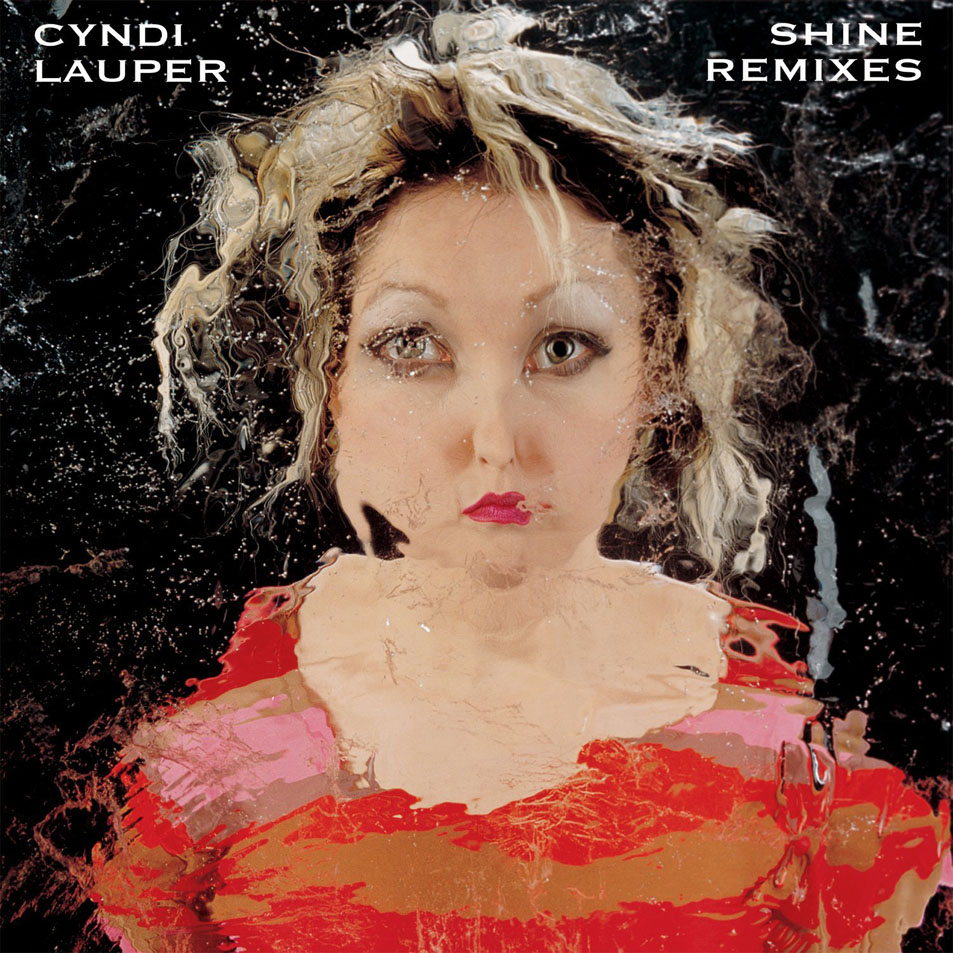 Cartula Frontal de Cyndi Lauper - Shine (Remixes) (Ep)