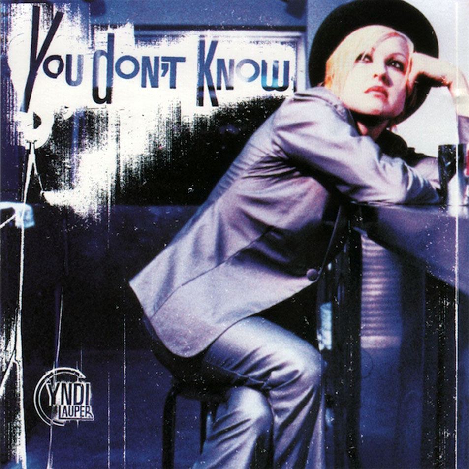 Cartula Frontal de Cyndi Lauper - You Don't Know (Cd Single)