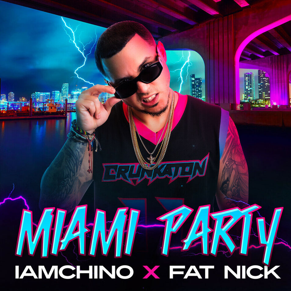 Cartula Frontal de Dj Chino - Miami Party (Featuring Fat Nick) Single)