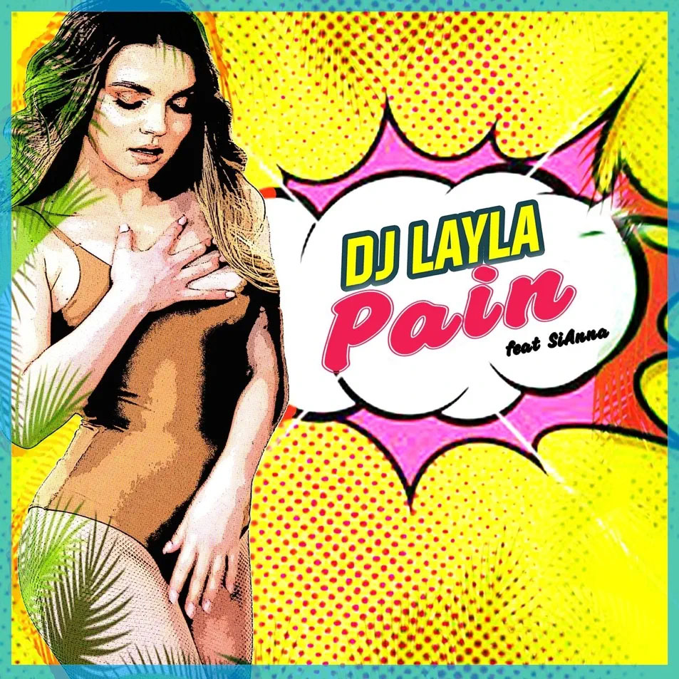 Cartula Frontal de Dj Layla & Sianna - Pain (Cd Single)