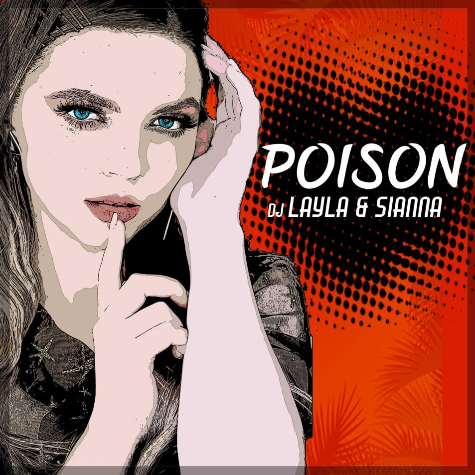 Cartula Frontal de Dj Layla & Sianna - Poison (Cd Single)