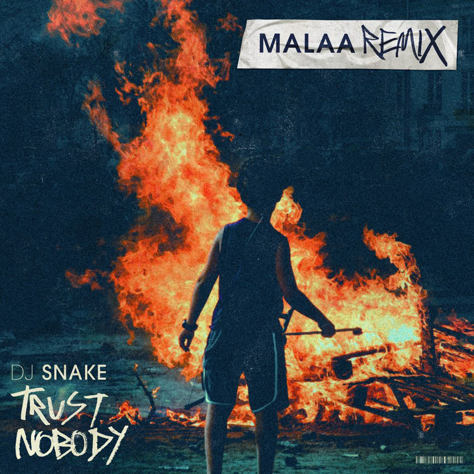 Cartula Frontal de Dj Snake - Trust Nobody (Malaa Remix) (Cd Single)