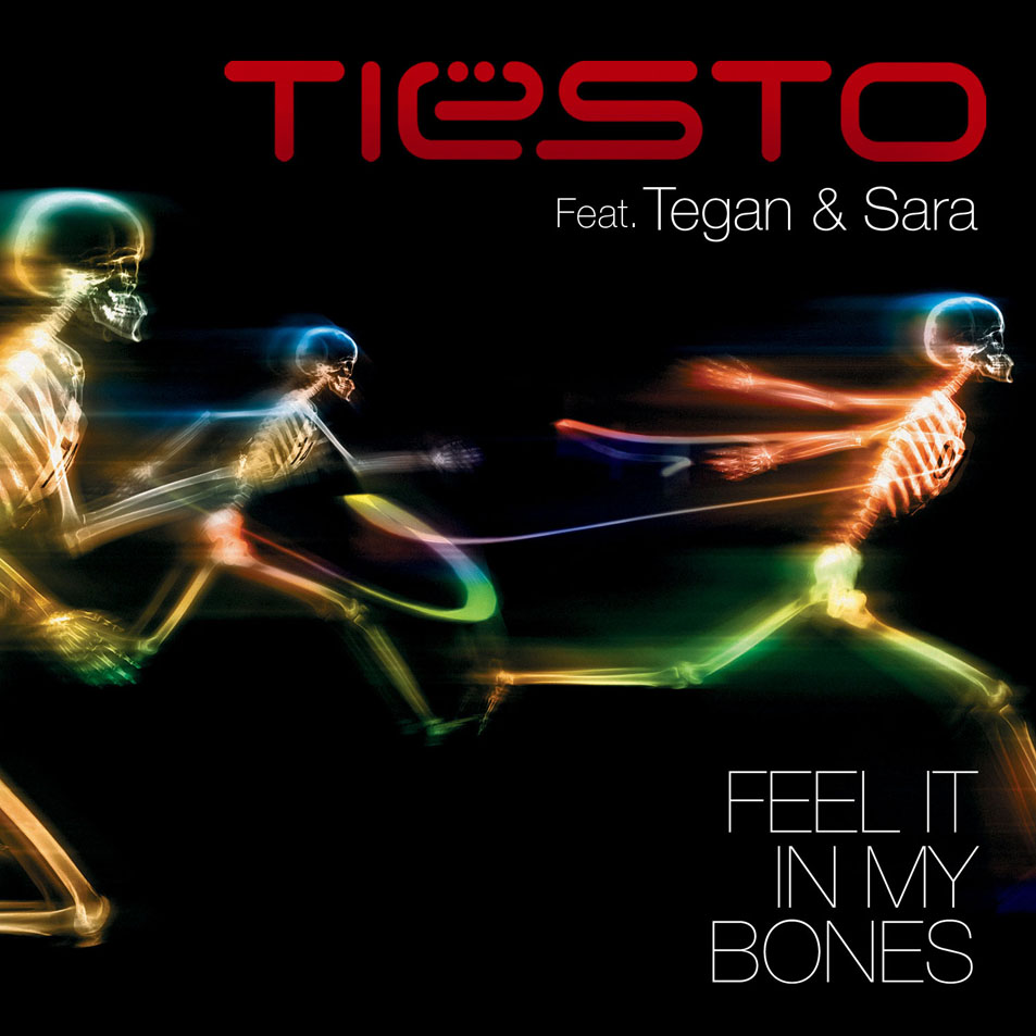 Cartula Frontal de Dj Tisto - Feel It In My Bones (Featuring Tegan & Sara) (Cd Single)