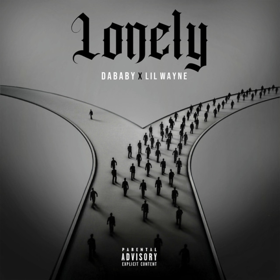 Cartula Frontal de Dababy - Lonely (Featuring Lil Wayne) (Cd Single)