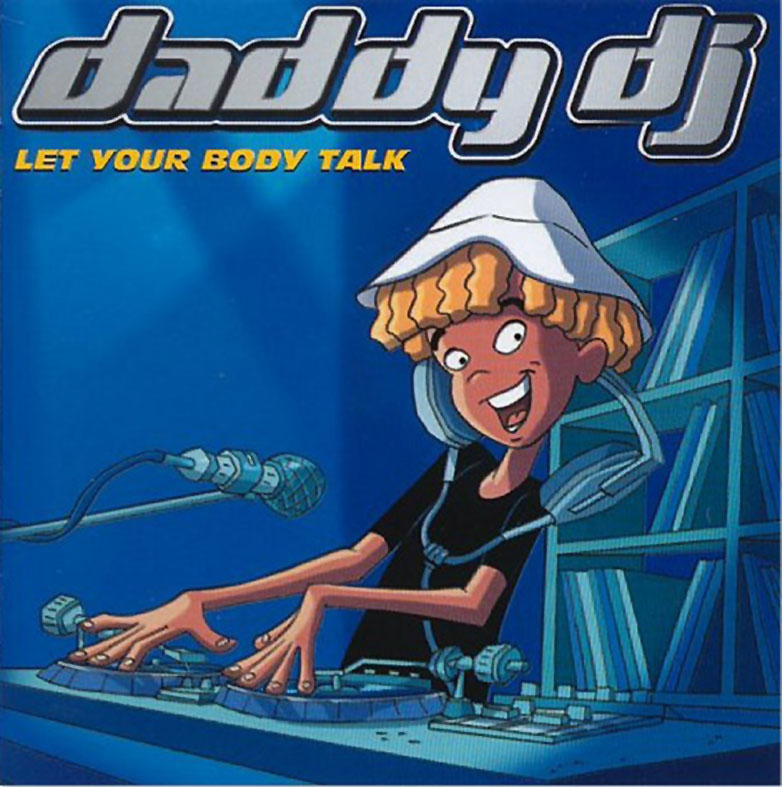 Cartula Frontal de Daddy Dj - Let Your Body Talk