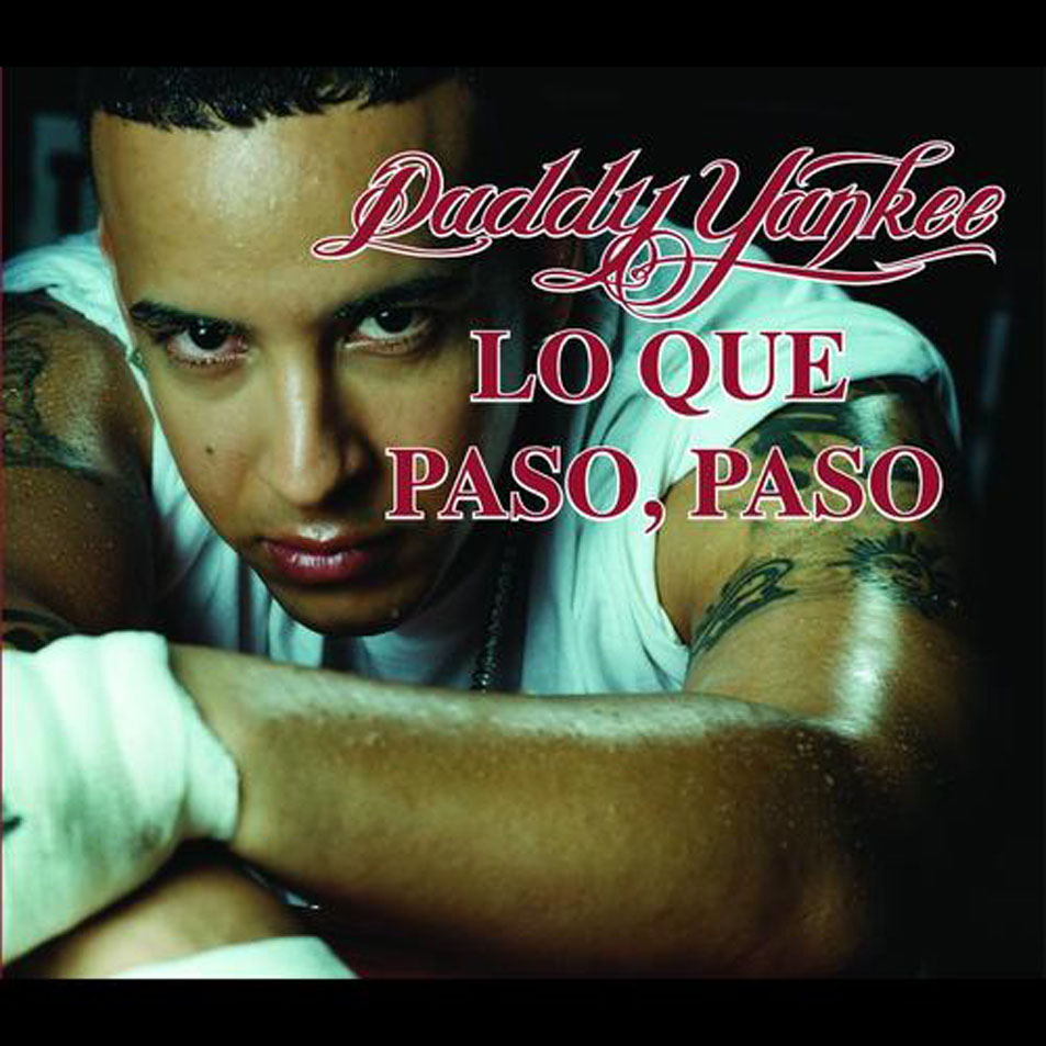 Cartula Frontal de Daddy Yankee - Lo Que Paso, Paso (Cd Single)