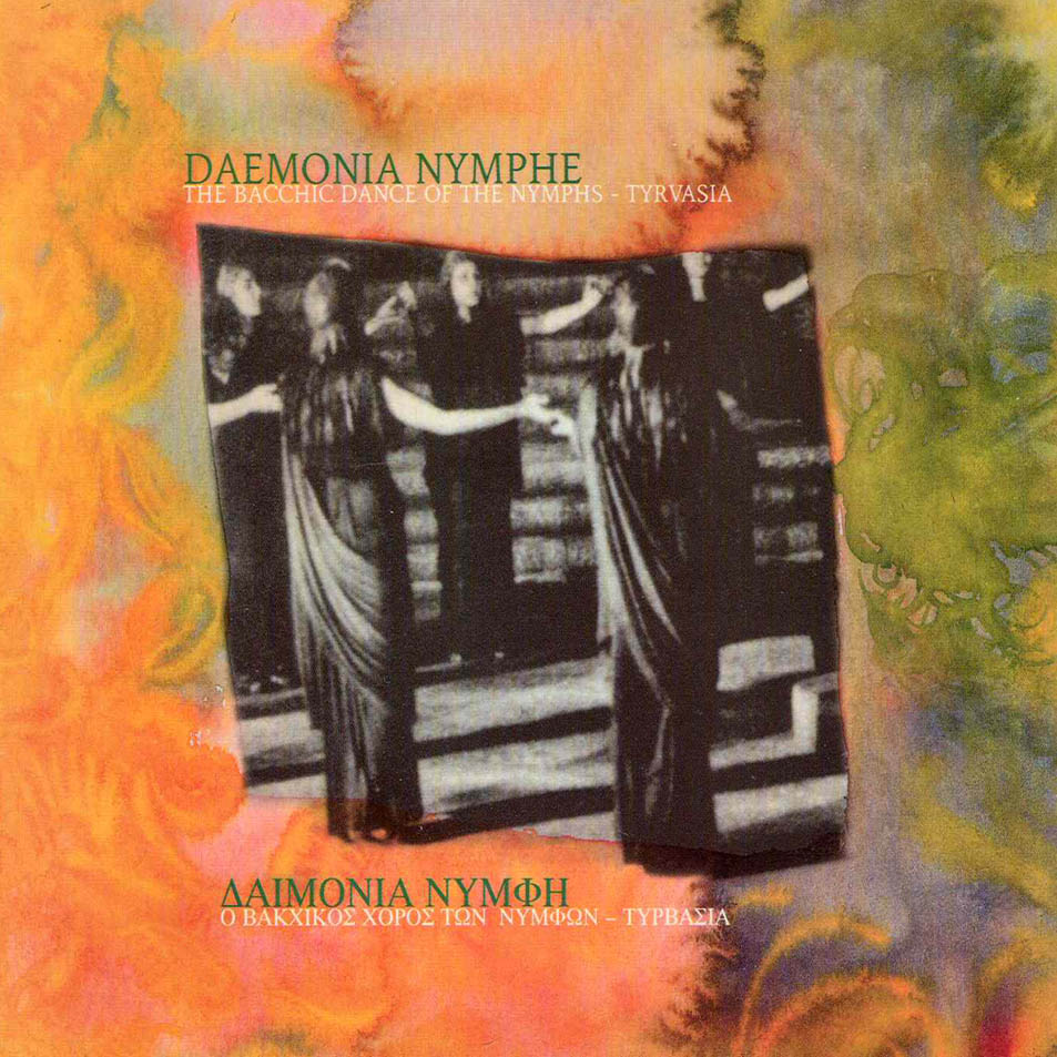 Cartula Frontal de Daemonia Nymphe - The Bacchic Dance Of The Nymphs - Tyrvasia