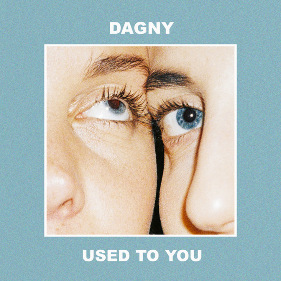Cartula Frontal de Dagny - Used To You (Cd Single)