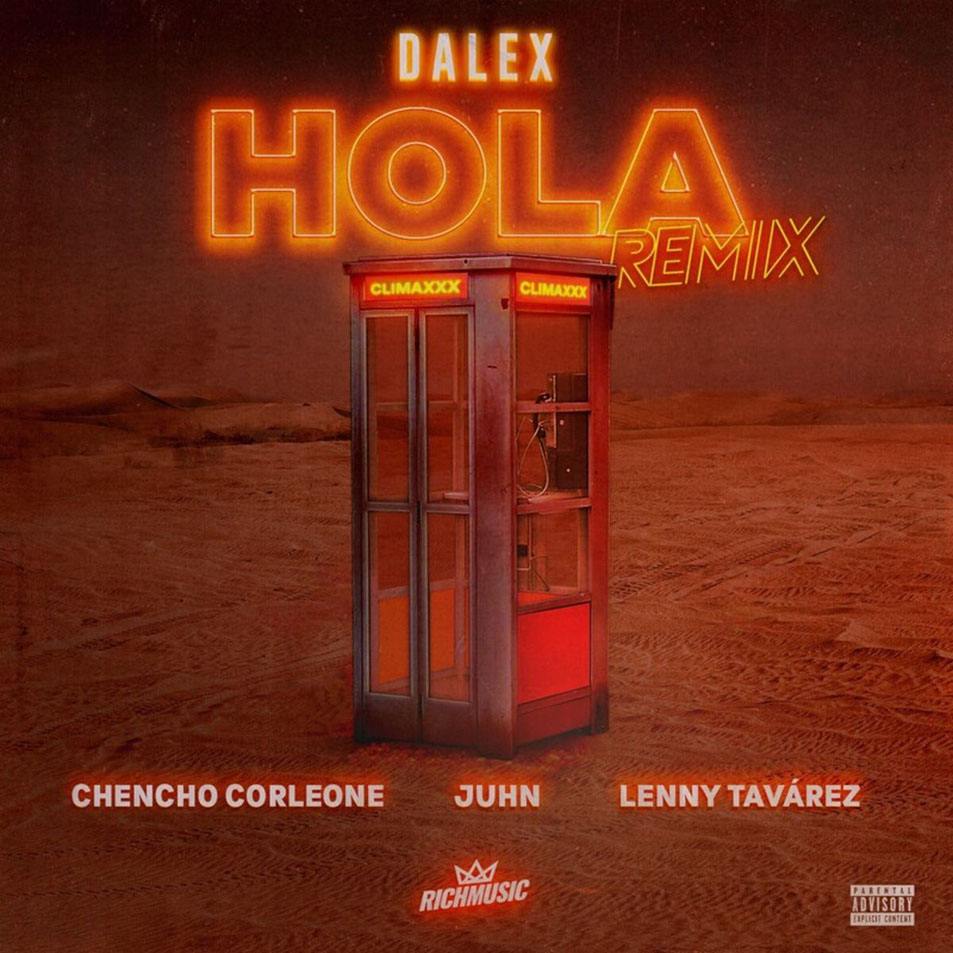 Cartula Frontal de Dalex - Hola (Featuring Chencho Corleone, Juhn El All Star & Lenny Tavarez) (Remix) (Cd Single)