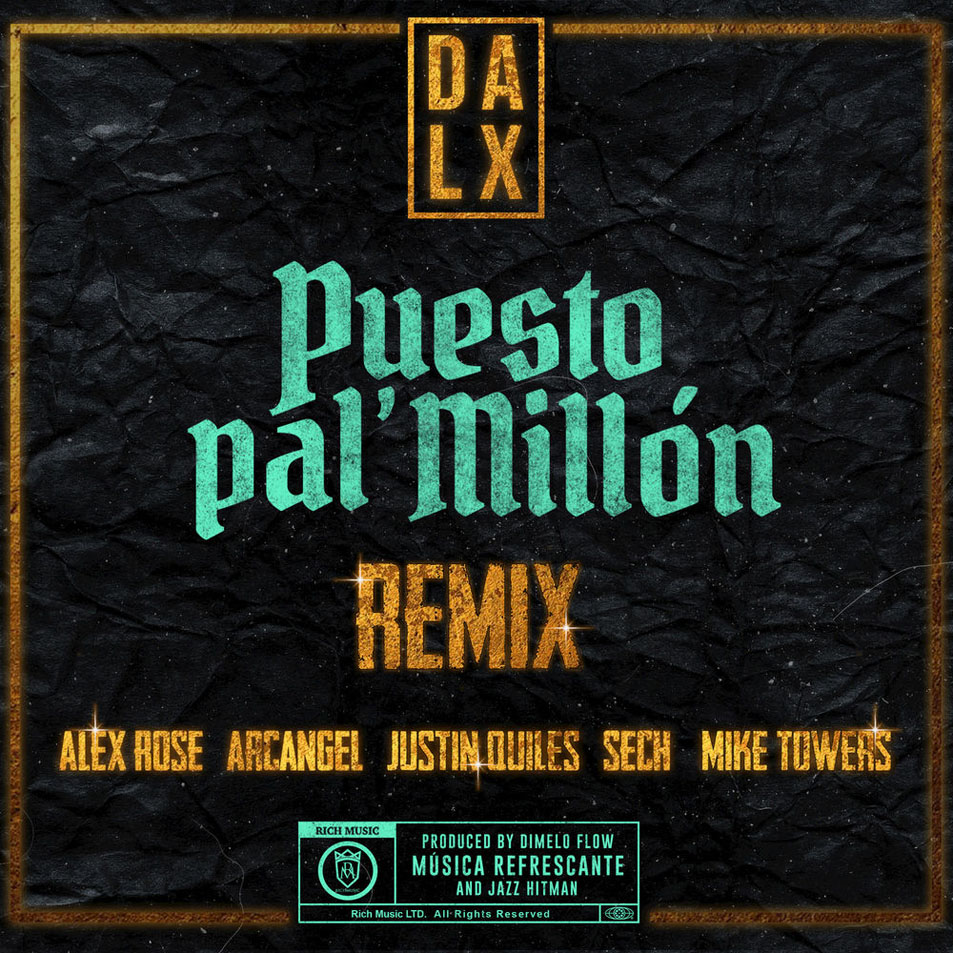 Cartula Frontal de Dalex - Puesto Pa'l Millon (Ft. Alex Rose, Arcangel, Justin Quiles, Sech & Myke Towers) (Remix) (Cd Single)