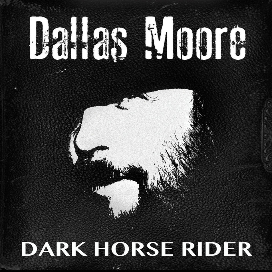 Cartula Frontal de Dallas Moore - Dark Horse Rider