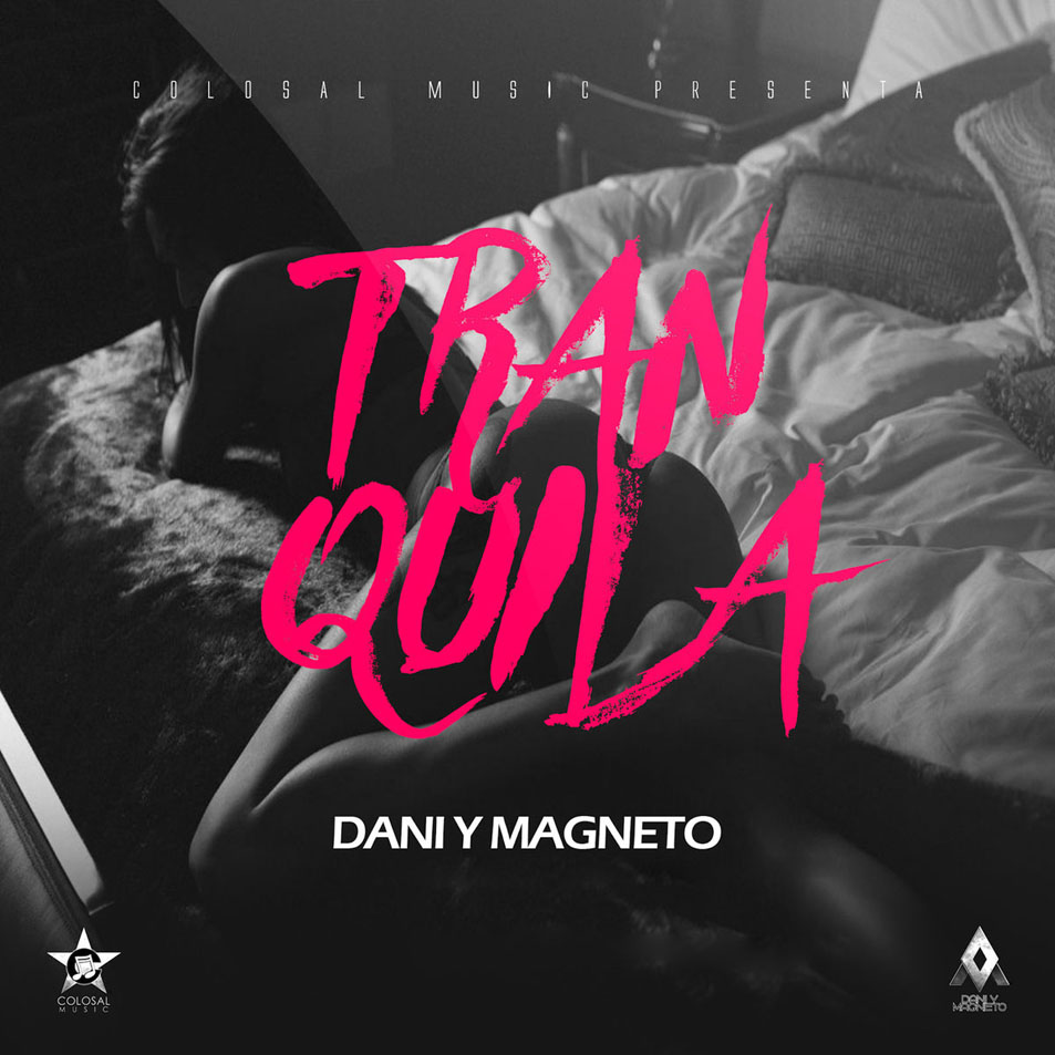 Cartula Frontal de Dani & Magneto - Tranquila (Cd Single)