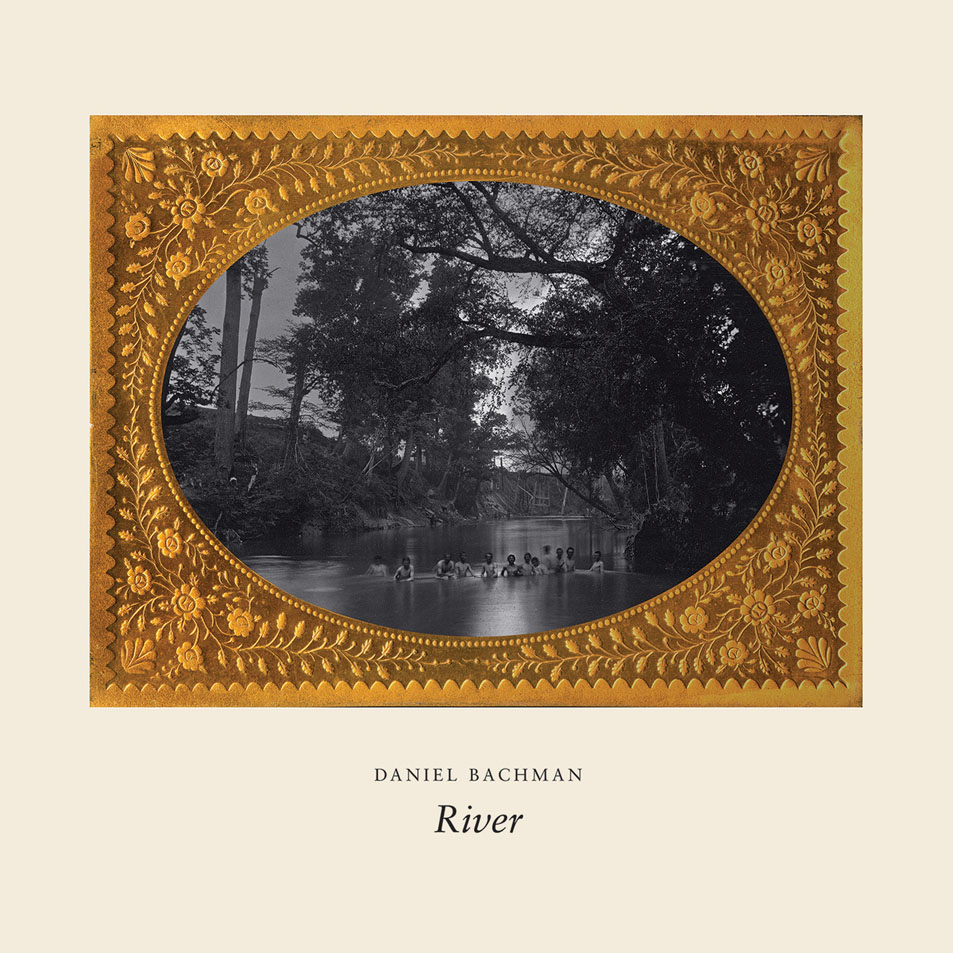 Cartula Frontal de Daniel Bachman - River