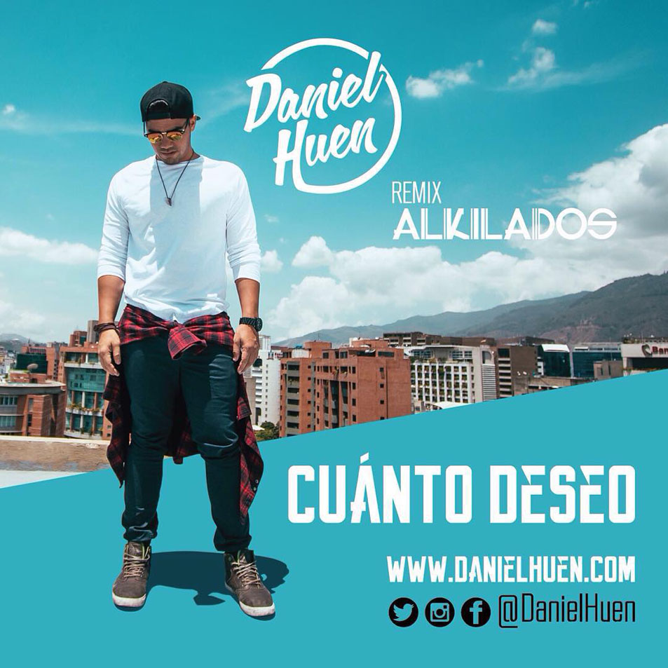 Cartula Frontal de Daniel Huen - Cuando Deseo (Featuring Alkilados) (Remix) (Cd Single)