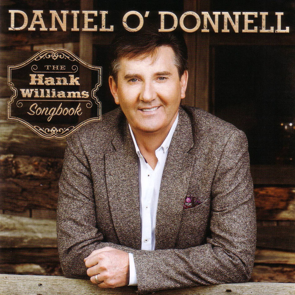 Cartula Frontal de Daniel O'donnell - The Hank Williams Songbook