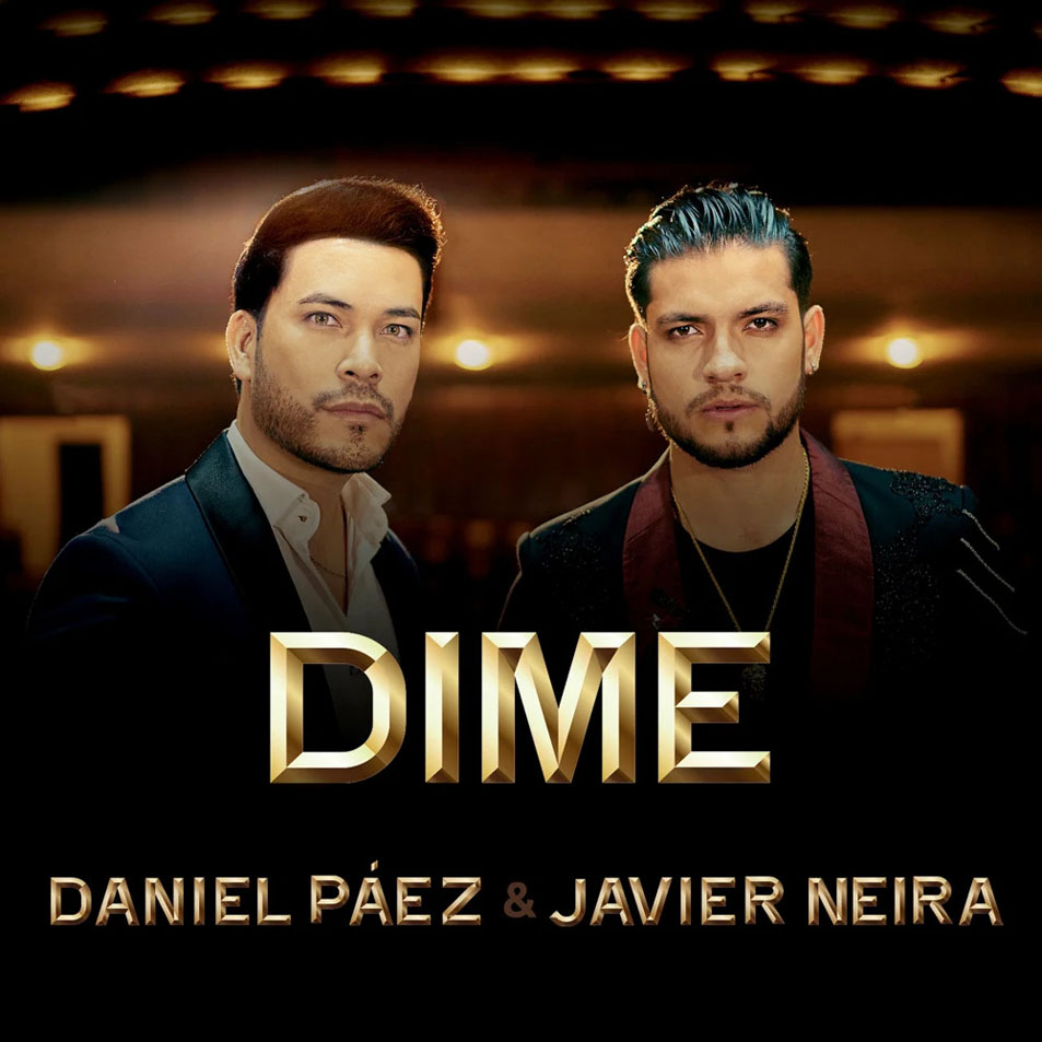 Cartula Frontal de Daniel Paez - Dime (Featuring Javier Neira) (Cd Single)