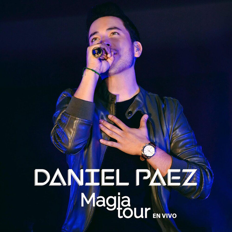 Cartula Frontal de Daniel Paez - Magia Tour (En Vivo)