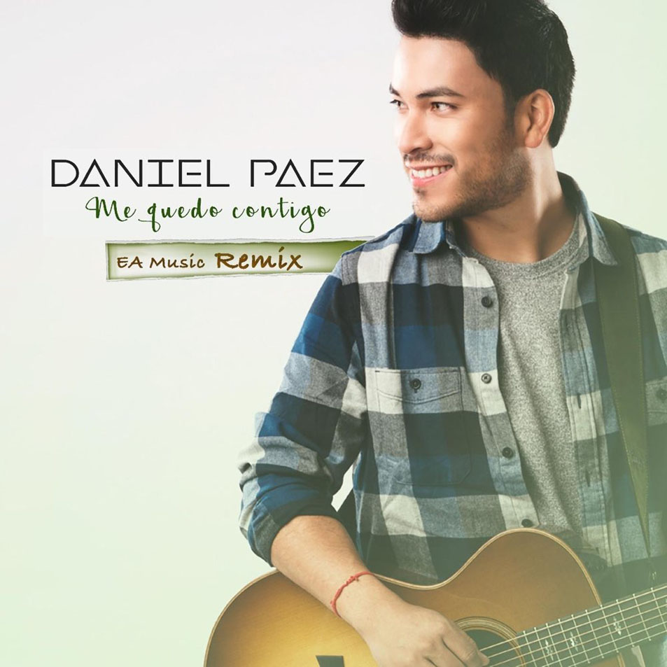 Cartula Frontal de Daniel Paez - Me Quedo Contigo (E.a Music Remix) (Cd Single)