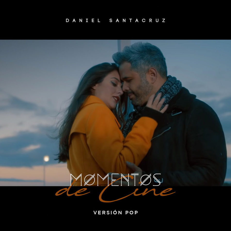 Cartula Frontal de Daniel Santacruz - Momentos De Cine (Version Pop) (Cd Single)