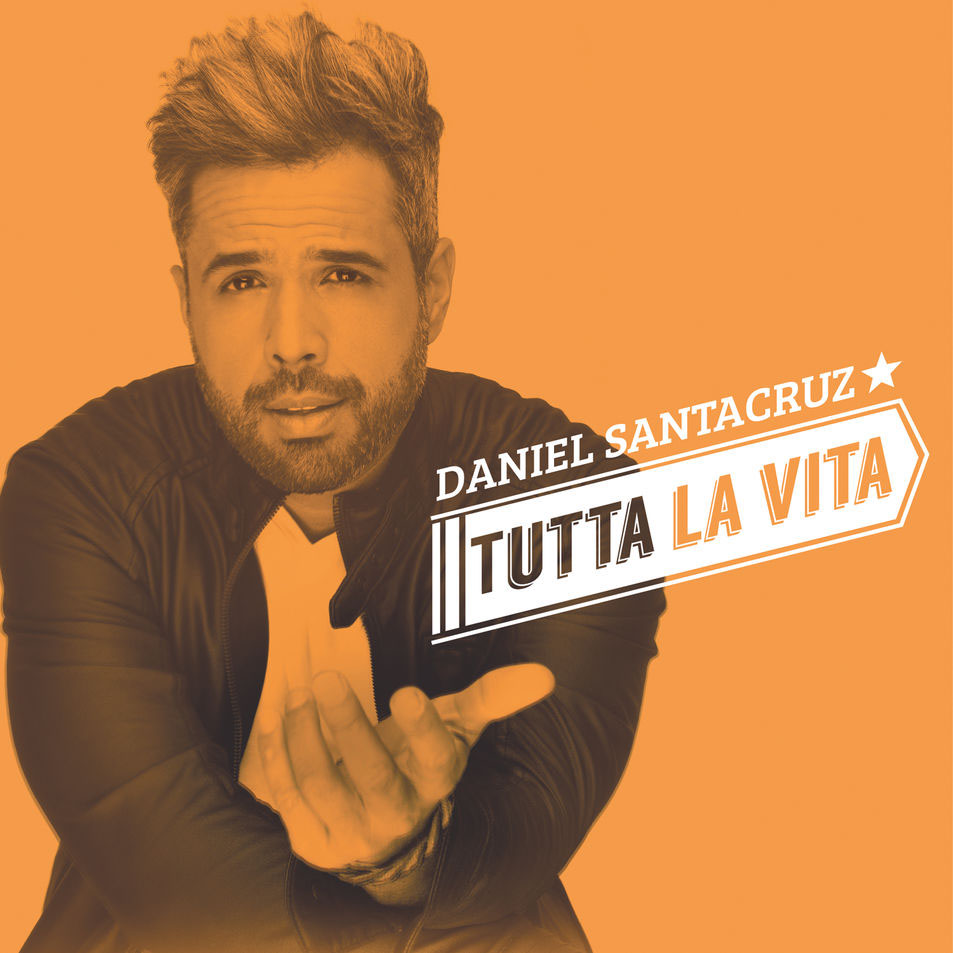Cartula Frontal de Daniel Santacruz - Tutta La Vita (Cd Single)