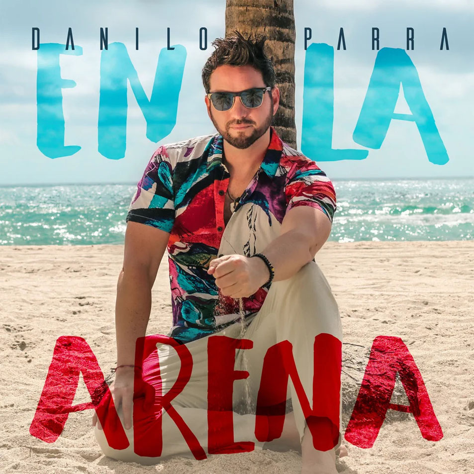 Cartula Frontal de Danilo Parra - En La Arena (Cd Single)