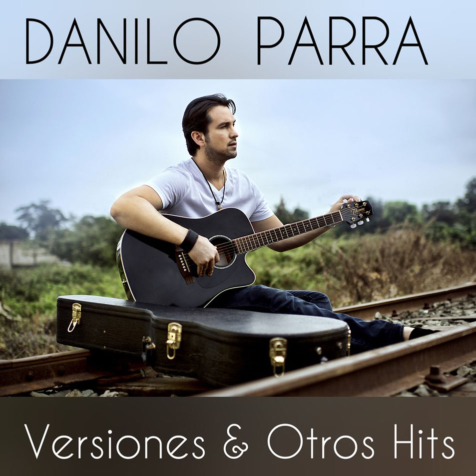 Cartula Frontal de Danilo Parra - Versiones & Otros Hits