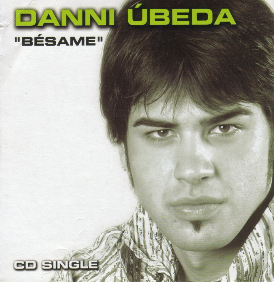 Cartula Frontal de Danni Ubeda - Besame (Cd Single)