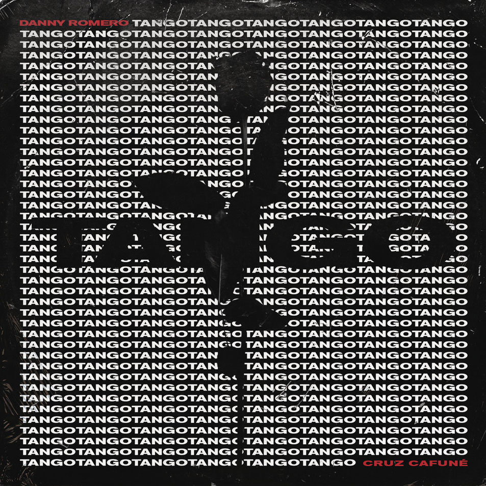 Cartula Frontal de Danny Romero - Tango (Featuring Cruz Cafune) (Cd Single)