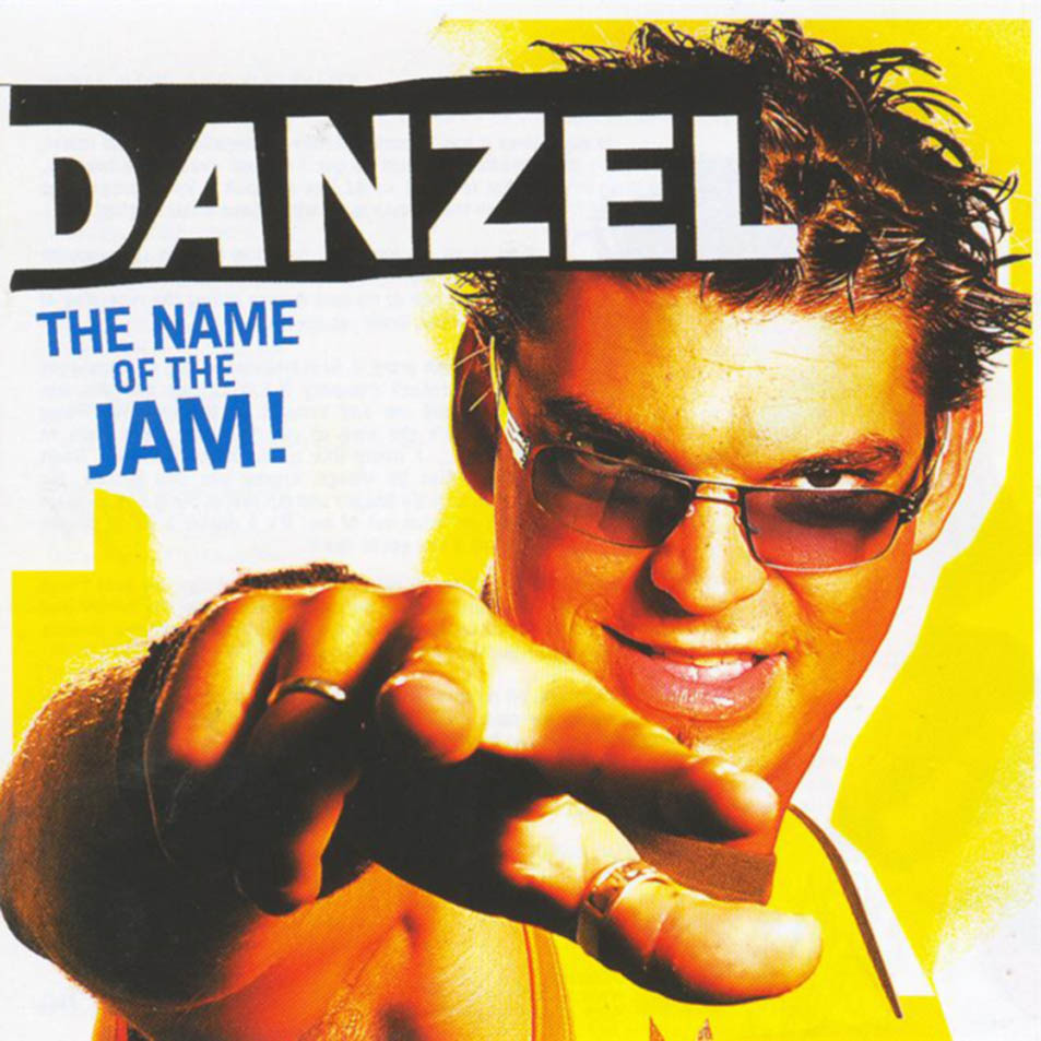 Cartula Frontal de Danzel - The Name Of The Jam