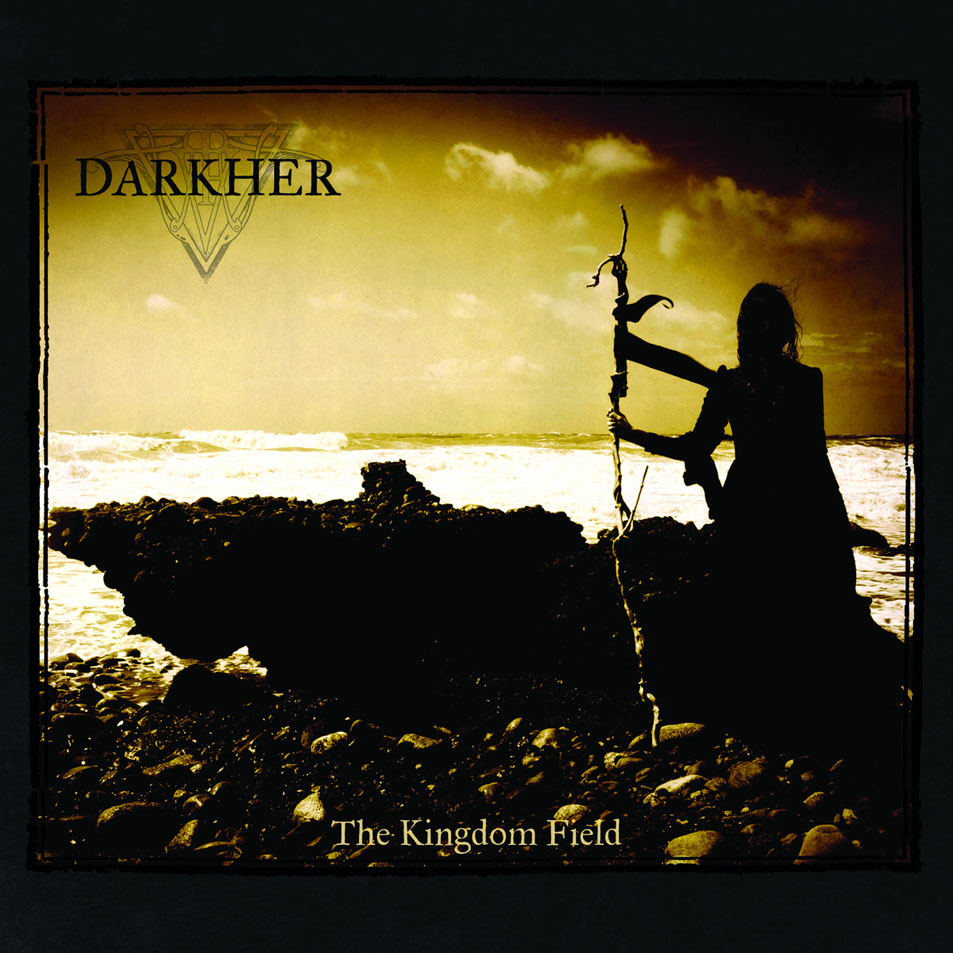 Cartula Frontal de Darkher - The Kingdom Field (Ep)