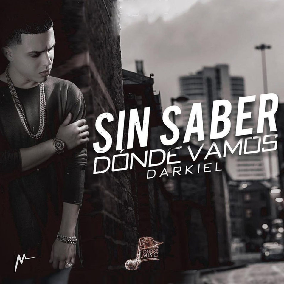 Cartula Frontal de Darkiel - Sin Saber Donde Vamos (Cd Single)