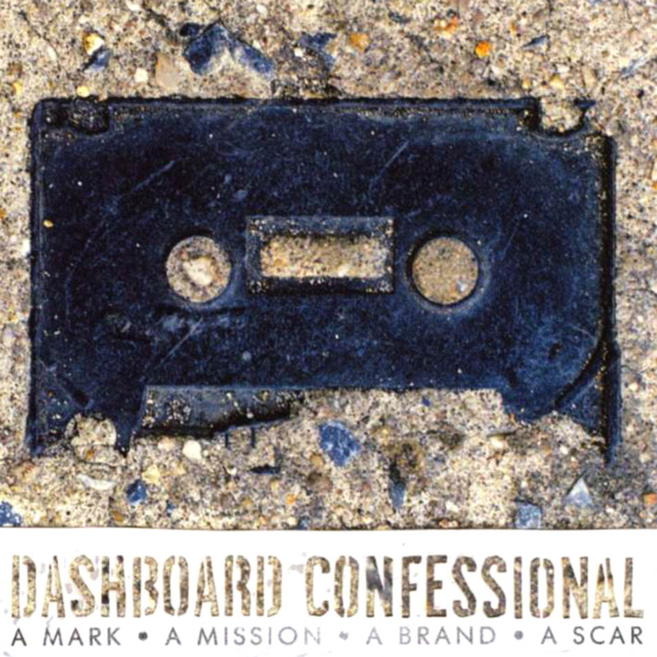 Cartula Frontal de Dashboard Confessional - A Mark A Mission A Brand A Scar