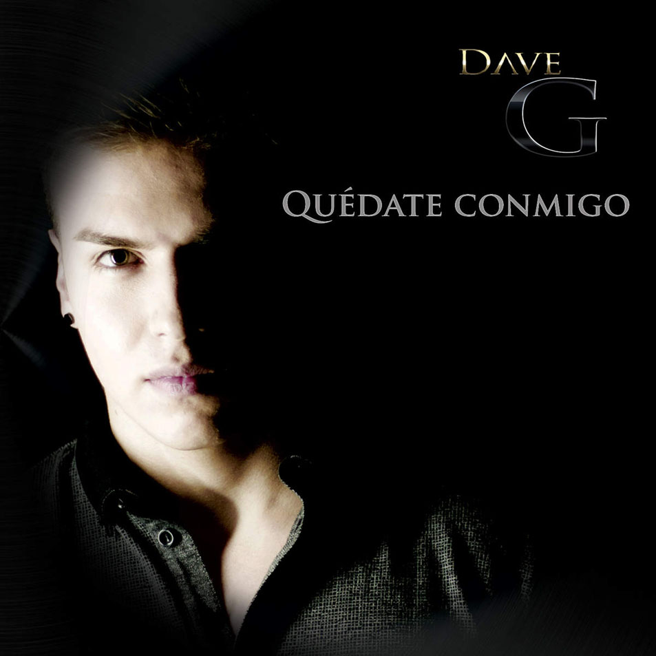Cartula Frontal de Dave G - Quedate Conmigo (Cd Single)