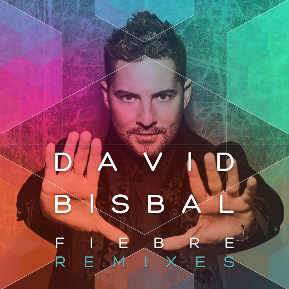 Cartula Frontal de David Bisbal - Fiebre (Remixes) (Ep)