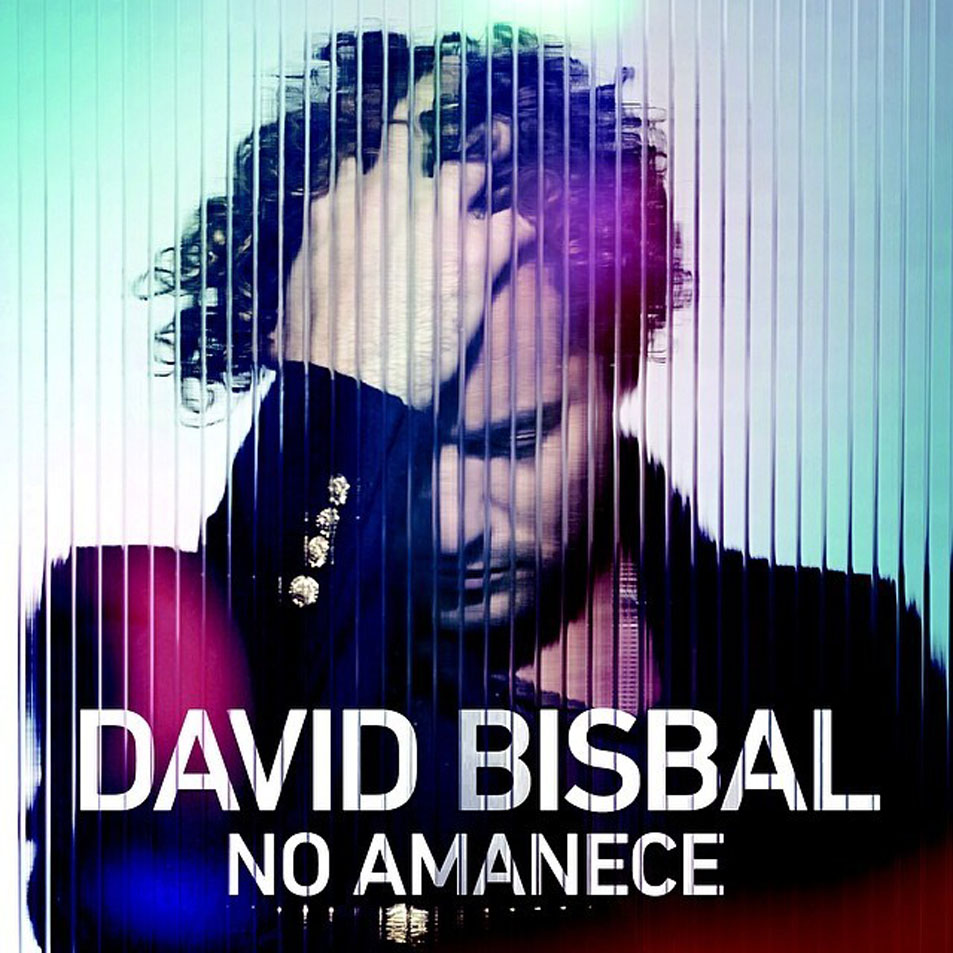 Cartula Frontal de David Bisbal - No Amanece (Cd Single)