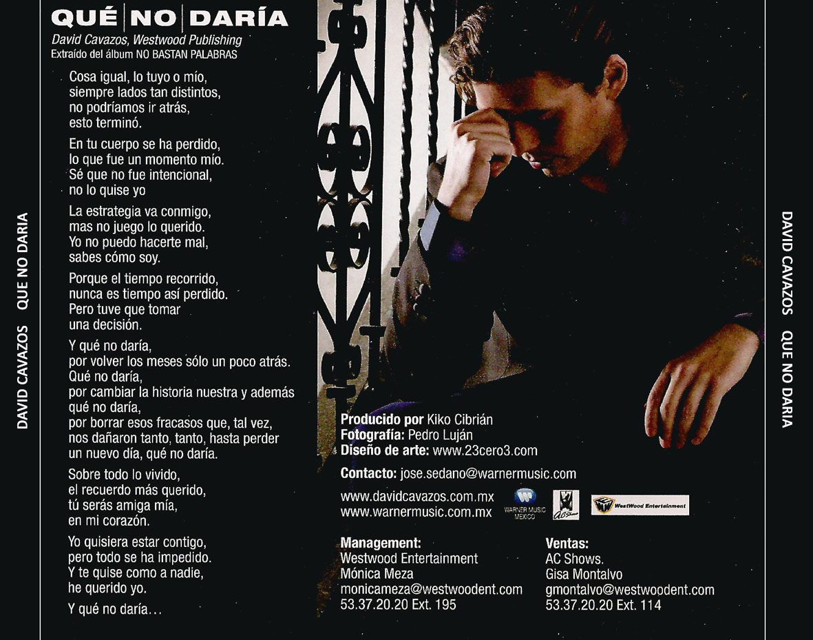 Cartula Trasera de David Cavazos - Que No Daria (Cd Single)