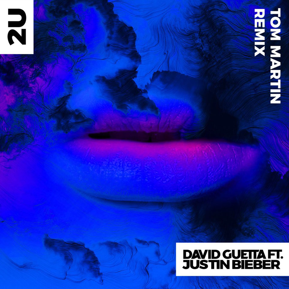 Cartula Frontal de David Guetta - 2u (Featuring Justin Bieber) (Tom Martin Remix) (Cd Single)