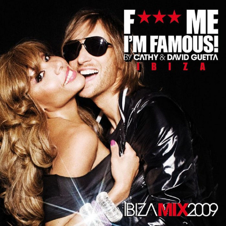 Cartula Frontal de David Guetta - F*** Me I'm Famous! Ibiza Mix 2009