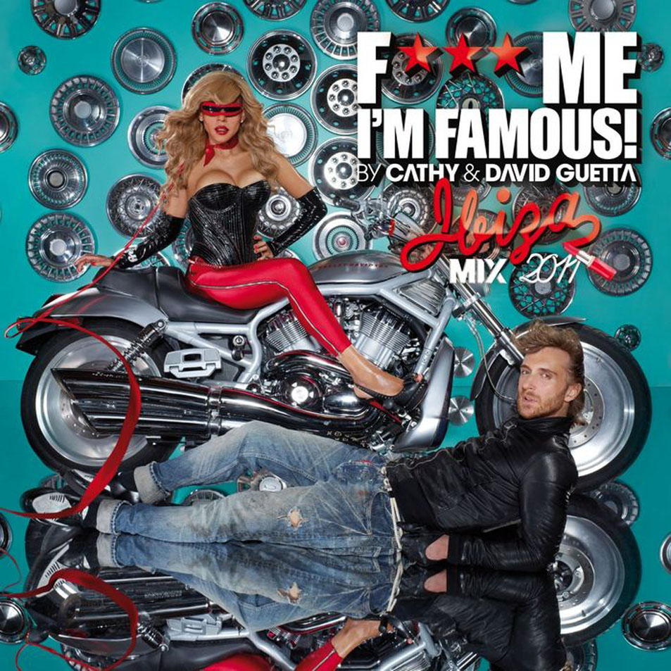 Cartula Frontal de David Guetta - F*** Me I'm Famous! Ibiza Mix 2011