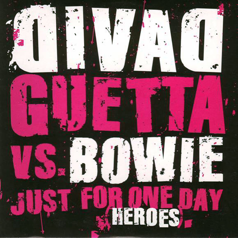 Cartula Frontal de David Guetta - Just For One Day (Heroes) (Vs. Bowie) (Cd Single)