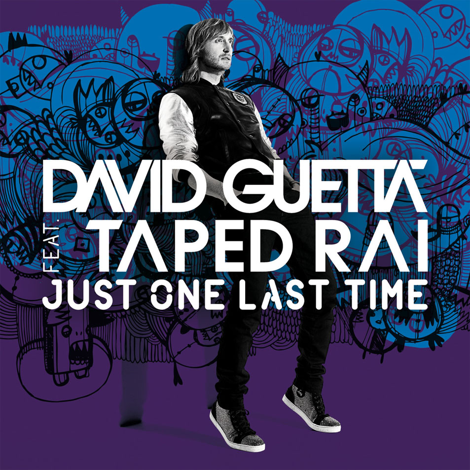 Cartula Frontal de David Guetta - Just One Last Time (Featuring Taped Rai) (Cd Single)