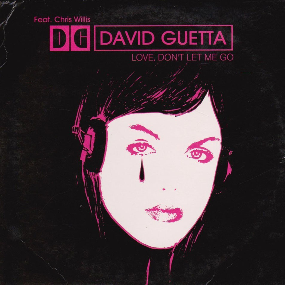 Cartula Frontal de David Guetta - Love, Don't Let Me Go (Featuring Chris Willis) (Cd Single)
