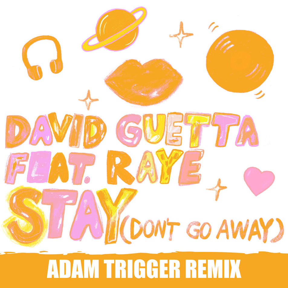 Cartula Frontal de David Guetta - Stay (Don't Go Away) (Featuring Raye) (Adam Trigger Remix) (Cd Single)