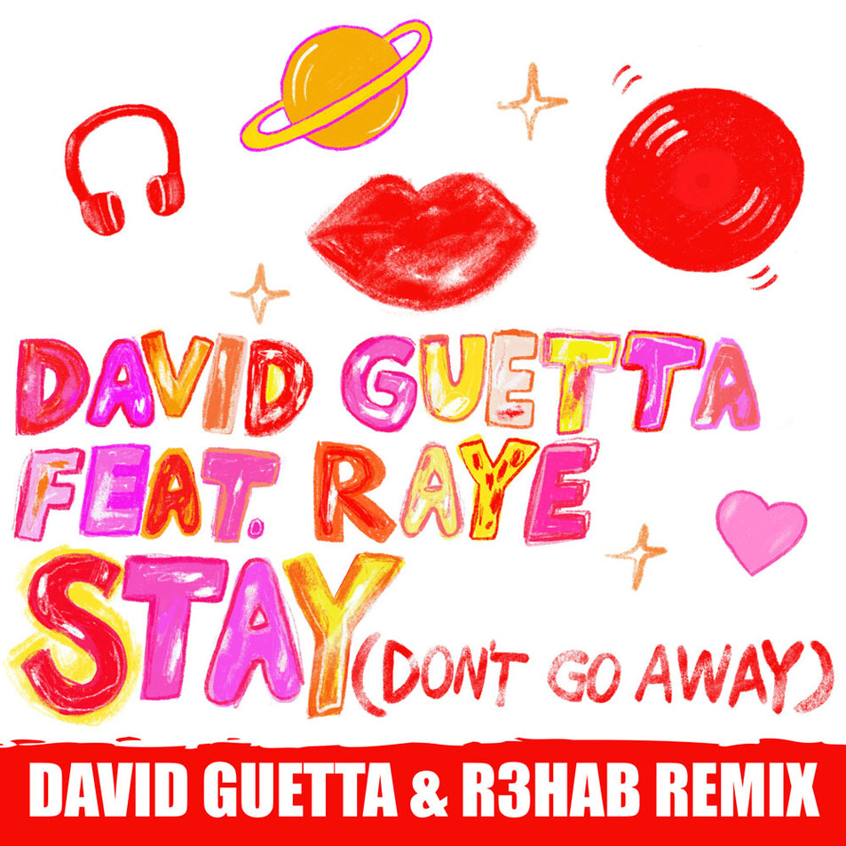 Cartula Frontal de David Guetta - Stay (Don't Go Away) (Featuring Raye) (David Guetta & R3hab Remix) (Cd Single)