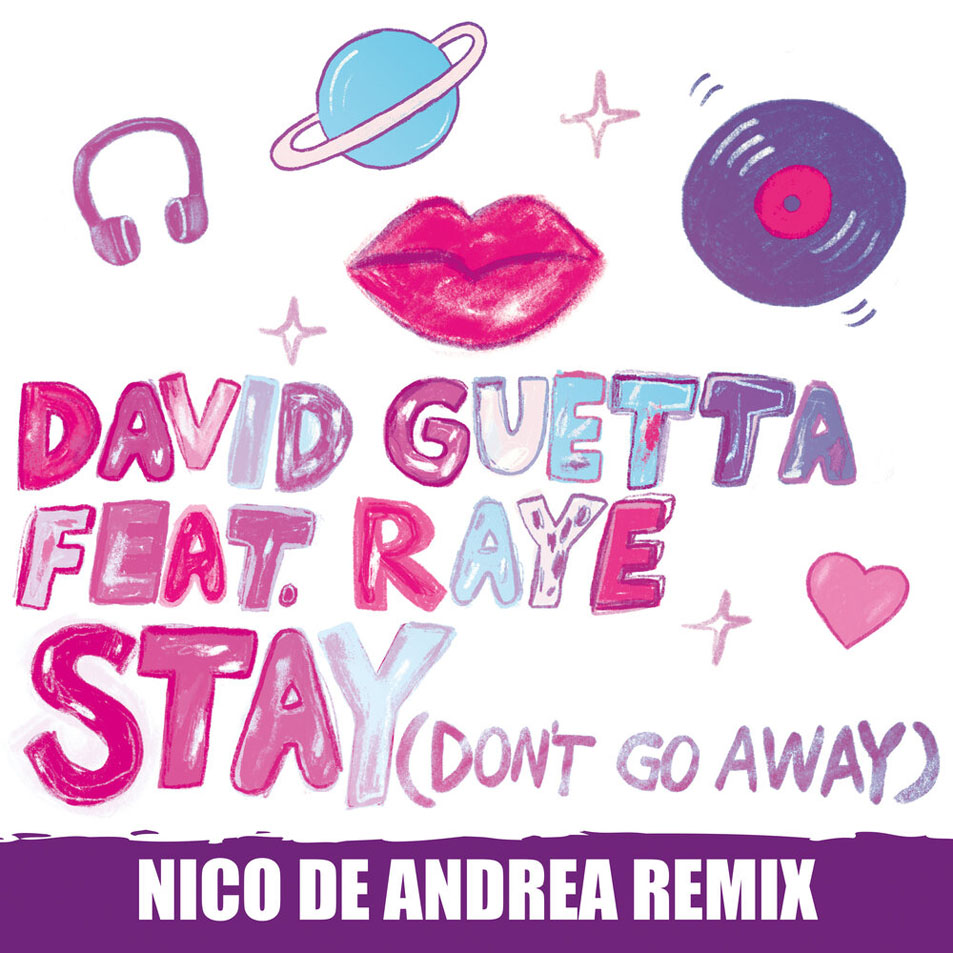 Cartula Frontal de David Guetta - Stay (Don't Go Away) (Featuring Raye) (Nico De Andrea Remix) (Cd Single)